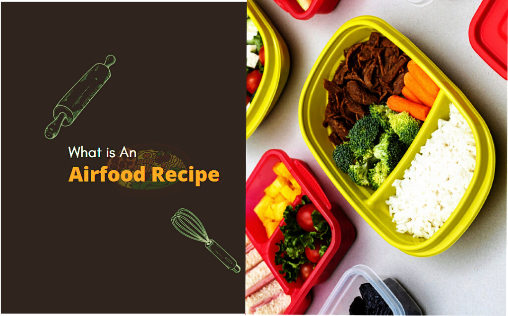 Airfood Recipe