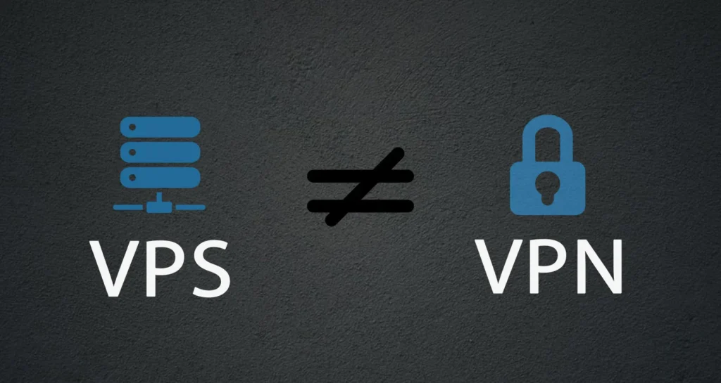 Similarities And Differences Between VPN And VPS
